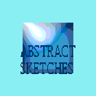 ABSTRACT SKETCHES